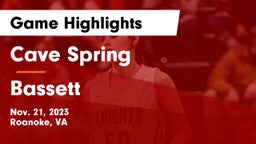 Cave Spring  vs Bassett  Game Highlights - Nov. 21, 2023