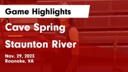 Cave Spring  vs Staunton River  Game Highlights - Nov. 29, 2023