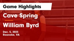 Cave Spring  vs William Byrd  Game Highlights - Dec. 5, 2023