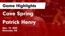Cave Spring  vs Patrick Henry  Game Highlights - Dec. 19, 2023