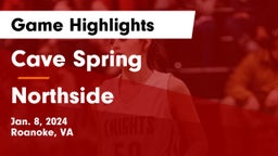 Cave Spring  vs Northside  Game Highlights - Jan. 8, 2024
