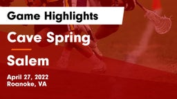 Cave Spring  vs Salem  Game Highlights - April 27, 2022