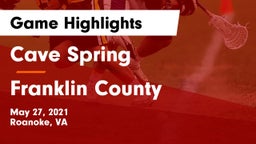 Cave Spring  vs Franklin County  Game Highlights - May 27, 2021