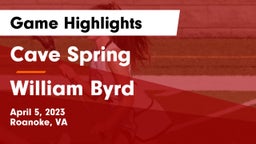 Cave Spring  vs William Byrd  Game Highlights - April 5, 2023
