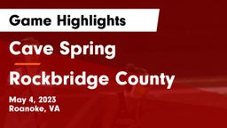 Cave Spring  vs Rockbridge County  Game Highlights - May 4, 2023