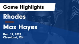 Rhodes  vs Max Hayes  Game Highlights - Dec. 19, 2023