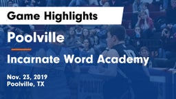 Poolville  vs Incarnate Word Academy  Game Highlights - Nov. 23, 2019