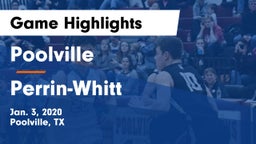 Poolville  vs Perrin-Whitt  Game Highlights - Jan. 3, 2020