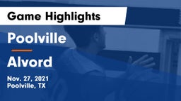 Poolville  vs Alvord  Game Highlights - Nov. 27, 2021
