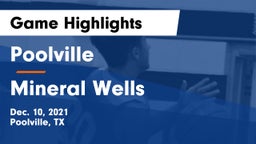 Poolville  vs Mineral Wells  Game Highlights - Dec. 10, 2021