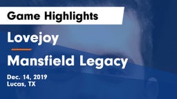 Lovejoy  vs Mansfield Legacy  Game Highlights - Dec. 14, 2019