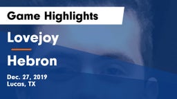 Lovejoy  vs Hebron  Game Highlights - Dec. 27, 2019