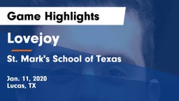 Lovejoy  vs St. Mark's School of Texas Game Highlights - Jan. 11, 2020
