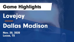 Lovejoy  vs Dallas Madison  Game Highlights - Nov. 20, 2020