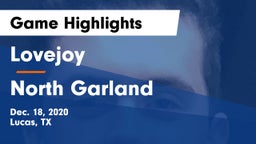 Lovejoy  vs North Garland  Game Highlights - Dec. 18, 2020