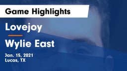 Lovejoy  vs Wylie East  Game Highlights - Jan. 15, 2021