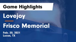 Lovejoy  vs Frisco Memorial  Game Highlights - Feb. 20, 2021