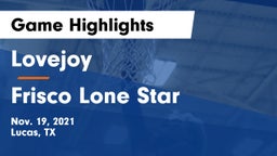 Lovejoy  vs Frisco Lone Star  Game Highlights - Nov. 19, 2021