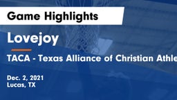 Lovejoy  vs TACA - Texas Alliance of Christian Athletes Game Highlights - Dec. 2, 2021