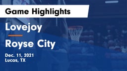 Lovejoy  vs Royse City  Game Highlights - Dec. 11, 2021