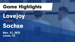 Lovejoy  vs Sachse  Game Highlights - Nov. 21, 2023