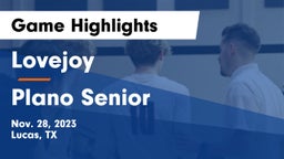 Lovejoy  vs Plano Senior  Game Highlights - Nov. 28, 2023