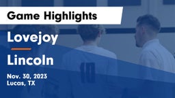 Lovejoy  vs Lincoln  Game Highlights - Nov. 30, 2023