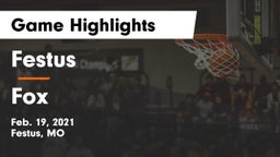 Festus  vs Fox Game Highlights - Feb. 19, 2021