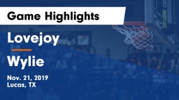 Lovejoy  vs Wylie  Game Highlights - Nov. 21, 2019
