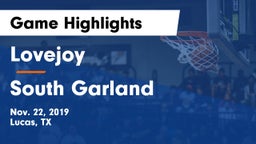 Lovejoy  vs South Garland Game Highlights - Nov. 22, 2019
