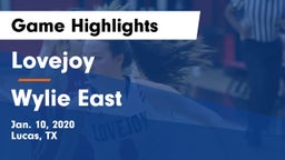 Lovejoy  vs Wylie East  Game Highlights - Jan. 10, 2020