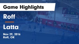 Roff  vs Latta  Game Highlights - Nov 29, 2016