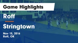 Roff  vs Stringtown Game Highlights - Nov 15, 2016