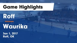 Roff  vs Waurika  Game Highlights - Jan 1, 2017