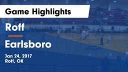 Roff  vs Earlsboro Game Highlights - Jan 24, 2017