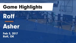 Roff  vs Asher Game Highlights - Feb 3, 2017