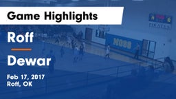 Roff  vs Dewar  Game Highlights - Feb 17, 2017