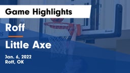 Roff  vs Little Axe  Game Highlights - Jan. 6, 2022
