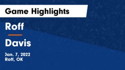Roff  vs Davis  Game Highlights - Jan. 7, 2022