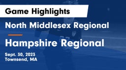 North Middlesex Regional  vs Hampshire Regional  Game Highlights - Sept. 30, 2023