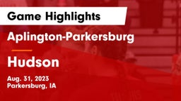 Aplington-Parkersburg  vs Hudson  Game Highlights - Aug. 31, 2023