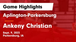 Aplington-Parkersburg  vs Ankeny Christian Game Highlights - Sept. 9, 2023