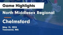 North Middlesex Regional  vs Chelmsford  Game Highlights - May 15, 2024