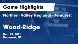Northern Valley Regional -Demarest vs Wood-Ridge  Game Highlights - Dec. 28, 2021