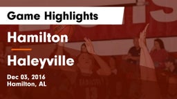 Hamilton  vs Haleyville  Game Highlights - Dec 03, 2016