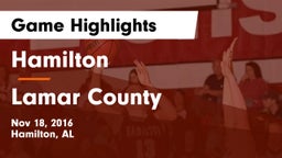 Hamilton  vs Lamar County Game Highlights - Nov 18, 2016