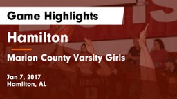 Hamilton  vs Marion County Varsity Girls Game Highlights - Jan 7, 2017