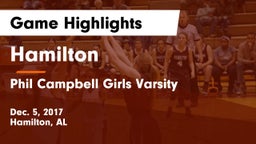 Hamilton  vs Phil Campbell  Girls Varsity Game Highlights - Dec. 5, 2017