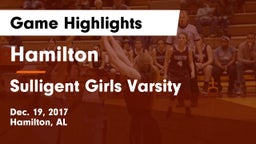 Hamilton  vs Sulligent  Girls Varsity Game Highlights - Dec. 19, 2017