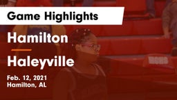 Hamilton  vs Haleyville  Game Highlights - Feb. 12, 2021